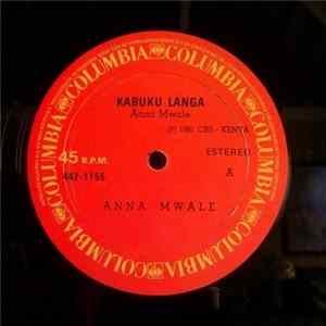Anna Mwale - Kabuku Langa / I Can't Get Your Love FLAC