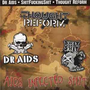 Shitfuckingshit, Dr AIDS, Thought Reform - Aids Infected Shit FLAC
