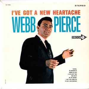 Webb Pierce - I've Got A New Heartache FLAC