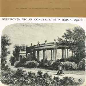 Igor Oistrakh and The Pro Arte Orchestra conducted by Wilhelm Schüchter / Beethoven - Violin Concerto In D Major, Opus 61 FLAC