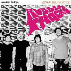 American Darlings - Rubber Tracks FLAC