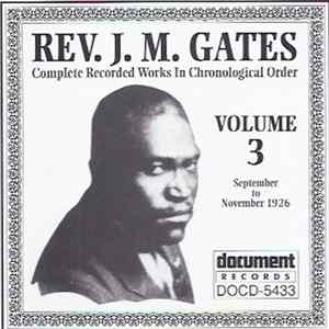 Rev. J. M. Gates - Volume 3. Complete Recorded Works In Chronological Order. September To November 1926 FLAC