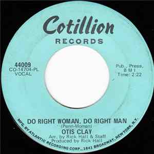 Otis Clay - Do Right Woman, Do Right Man / That Kind Of Lovin' FLAC