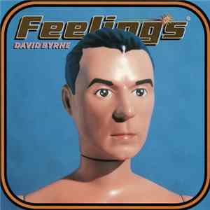 David Byrne - Feelings FLAC