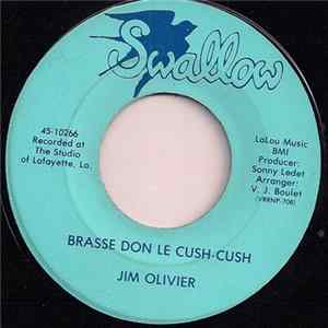 Jim Olivier - Brasse Don Le Cush- Cush / Chere Chere FLAC