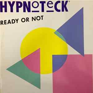 Hypnoteck - Ready Or Not FLAC