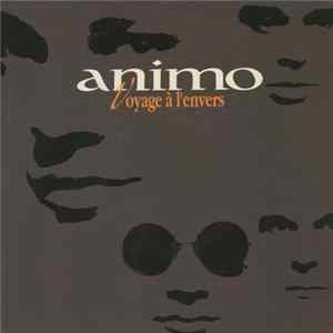 Animo - Voyage A L'envers FLAC