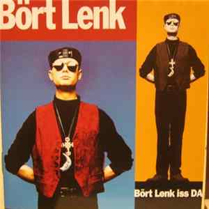 Bört Lenk - Bört Lenk Iss Da FLAC