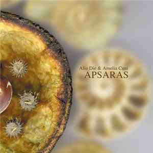 Alio Die & Amelia Cuni - Apsaras FLAC