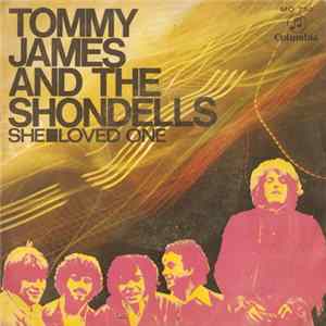 Tommy James And The Sholdells - She / Loved One FLAC