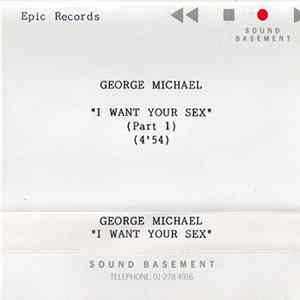 George Michael - I Want Your Sex (Part 1) FLAC