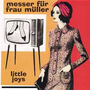 Messer Für Frau Müller - Little Joys FLAC
