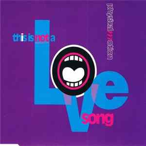 Physical Motion - This Is Not A Lovesong FLAC