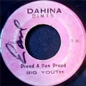 Big Youth - Dread A Dan Dread/I Pray Thee FLAC