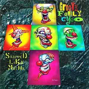 Infectious Grooves - Groove Family Cyco (Snapped Lika Mutha) FLAC