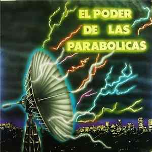 Various - El Poder De Las Parabolicas FLAC