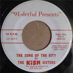 The KISN Sisters / The KISN Orchestra - The Song Of The City FLAC