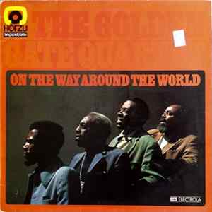 The Golden Gate Quartet - On The Way Around The World FLAC
