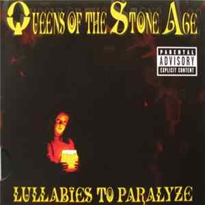 Queens Of The Stone Age - Lullabies To Paralyze FLAC
