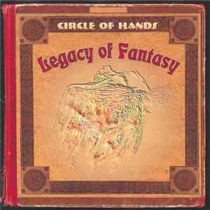 Circle Of Hands - Legacy Of Fantasy - A tribute To The Music Of Uriah Heep FLAC