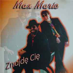 Max Mario - Znajdę Cię FLAC