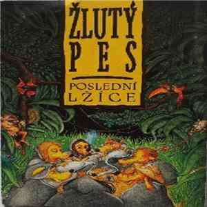 Žlutý Pes - Poslední Lžíce FLAC
