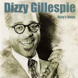 Dizzy Gillespie - Dizzy's Blues FLAC