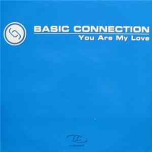 Basic Connection - You Are My Love FLAC