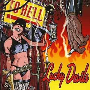 The Lucky Devils - To Hell FLAC