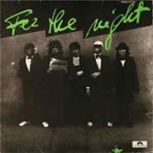 Fez - Fez The Night FLAC