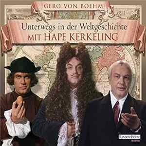 Gero von Boehm - Unterwegs in der Weltgeschichte mit Hape Kerkeling FLAC
