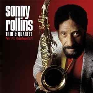 Sonny Rollins Trio & Quartet - Paris 1965 / Copenhagen 1968 FLAC