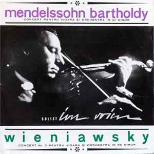 Mendelssohn Bartholdy / Wieniawsky - Solist Ion Voicu - Concert Pentru Vioară Și Orchestră În Mi Minor / Concert Nr. 2 Pentru Vioară Și Orchestră În Re Minor FLAC