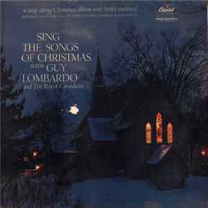 Guy Lombardo And His Royal Canadians - Sing The Songs Of Christmas FLAC