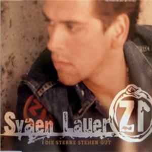 Svaen Lauer - Die Sterne Stehen Gut FLAC