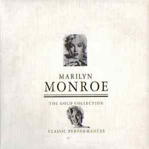 Marilyn Monroe - The Gold Collection - Classic Performances FLAC