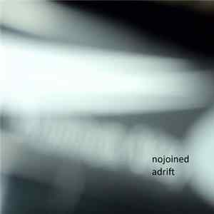 nojoined - Adrift FLAC