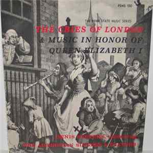 Denis Stevens, The Ambrosian Singers & Players - The Cries Of London / Music In Honor Of Queen Elizabeth I FLAC