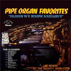 Lee Erwin - Pipe Organ Favorites FLAC