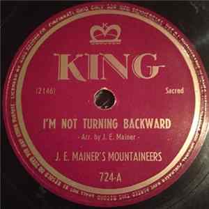 J.E. Mainer's Mountaineers - I'm Not Turning Backward FLAC