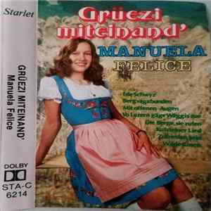 Manuela Felice - Grüezi Mitenand' FLAC