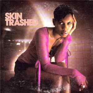 Skin - Trashed FLAC