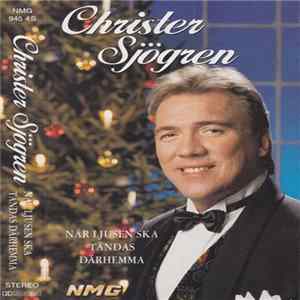 Christer Sjögren - När Ljusen Ska Tändas Därhemma FLAC