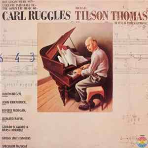Carl Ruggles - The Complete Music Of Carl Ruggles FLAC