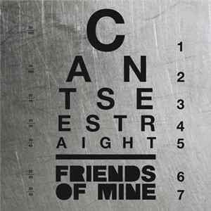 Friends Of Mine - Can't See Straight FLAC