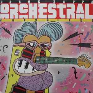Frank Zappa - Orchestral Favorites FLAC