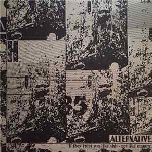 Alternative - If They Treat You Like Shit - Act Like Manure FLAC