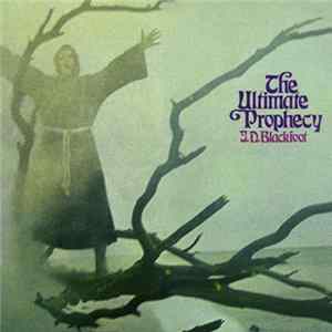 J. D. Blackfoot - The Ultimate Prophecy FLAC