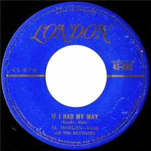 Al Morgan With The Key-Tones - If I Had My Way / You Tell Me Your Dream, I'll Tell You Mine FLAC