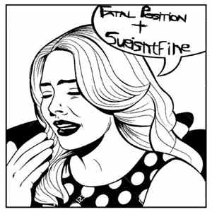 Fatal Position / Sueisntfine - Split FLAC